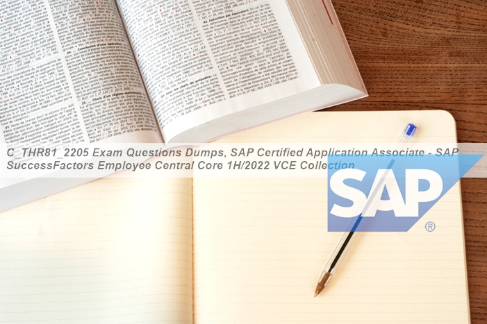 C-THR83-2205 New Question & SAP C-THR83-2205 Dump Collection - Latest C-THR83-2205 Examprep