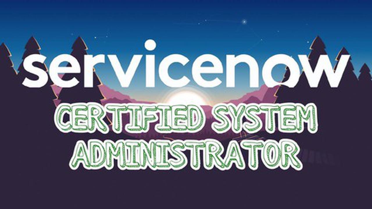 ServiceNow CSA Valid Exam Voucher - CSA Real Questions