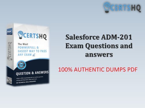 Relevant ADM-201 Exam Dumps - Salesforce ADM-201 Visual Cert Test