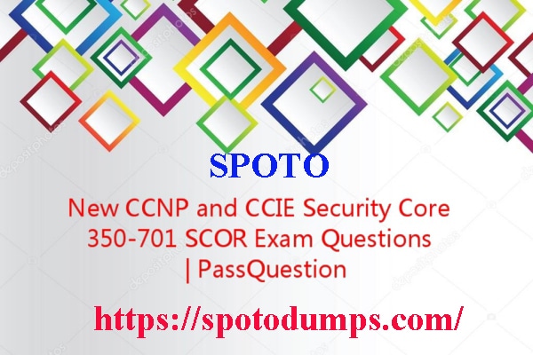 Valid Braindumps 350-701 Free & Cisco Exam 350-701 Questions Fee