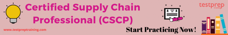 Dump CSCP Check | CSCP Updated Test Cram & New Certified Supply Chain Professional Study Notes