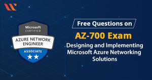 AZ-700 Verified Answers - Microsoft Current AZ-700 Exam Content