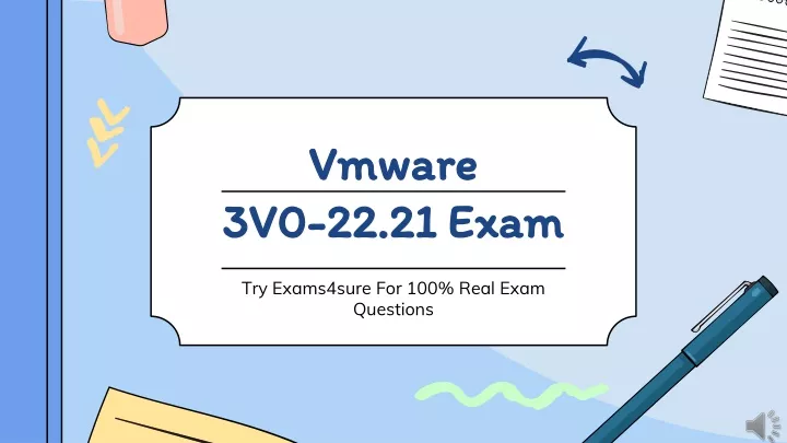 Exam 3V0-21.21 Online & Customizable 3V0-21.21 Exam Mode - 3V0-21.21 Reliable Exam Topics