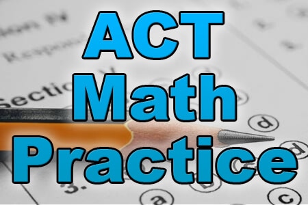 Reliable ACT-Math Exam Braindumps | ACT ACT-Math Test Questions Fee