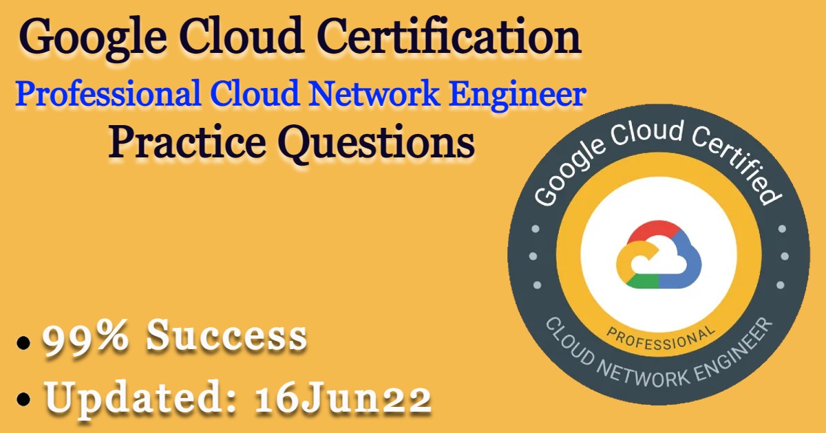 Exam Professional-Cloud-Network-Engineer Cram Questions, Professional-Cloud-Network-Engineer Actual Questions | New Professional-Cloud-Network-Engineer Mock Exam