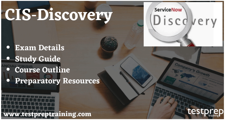 CIS-Discovery Valid Braindumps Book & ServiceNow CIS-Discovery Latest Exam Registration