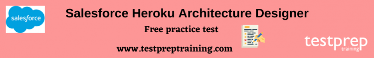 Actual Heroku-Architect Tests, Heroku-Architect Exam Simulator Online | Heroku-Architect Exam Overviews