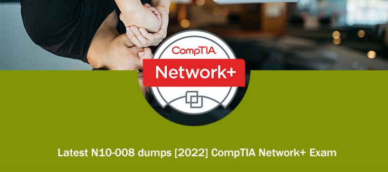 CompTIA New N10-008 Exam Practice - Braindump N10-008 Free