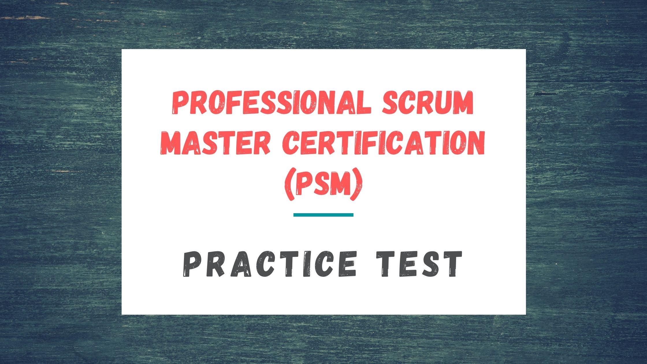 PSM-II Test Dates & Scrum Valid PSM-II Test Guide - PSM-II Actualtest