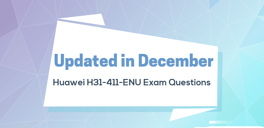 Latest H31-311_V2.5 Test Questions - Latest H31-311_V2.5 Study Guide