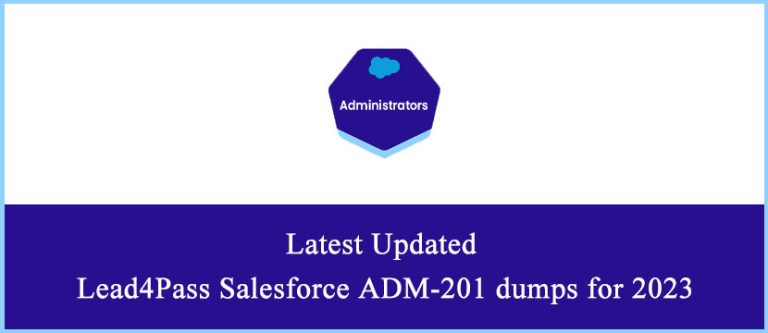 Salesforce New ADM-201 Test Experience - New ADM-201 Dumps Pdf