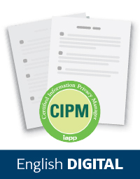 Exam CIPM Outline, IAPP Reliable CIPM Test Objectives