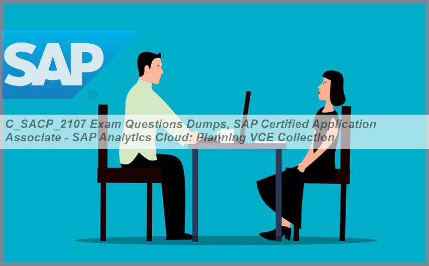 SAP C_SACP_2215 Reliable Exam Pass4sure & Reliable Exam C_SACP_2215 Pass4sure