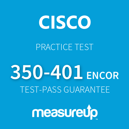 350-401 Valid Braindumps Pdf - Cisco 350-401 Passing Score