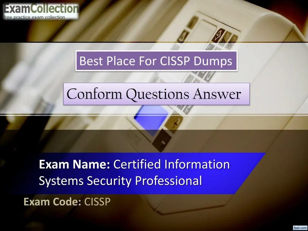 CISSP New Test Camp - CISSP Latest Dumps Free, Braindumps CISSP Torrent