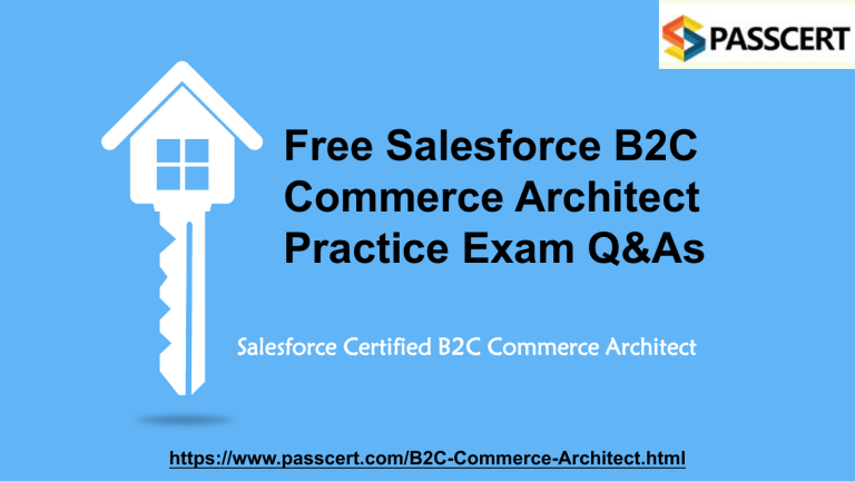 Valid B2C-Commerce-Architect Exam Sample & Salesforce B2C-Commerce-Architect Test Engine Version