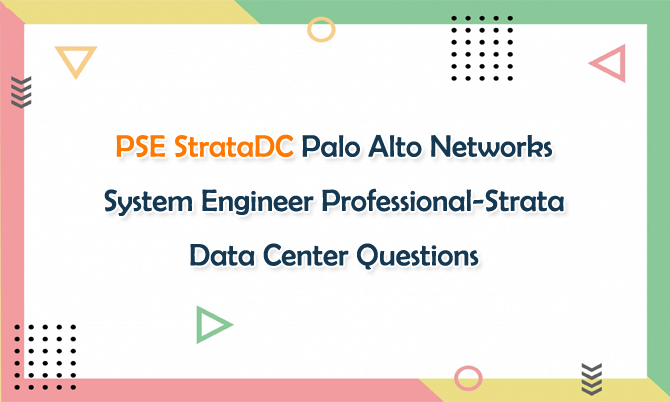 PSE-Strata Paper & Palo Alto Networks Online PSE-Strata Training Materials