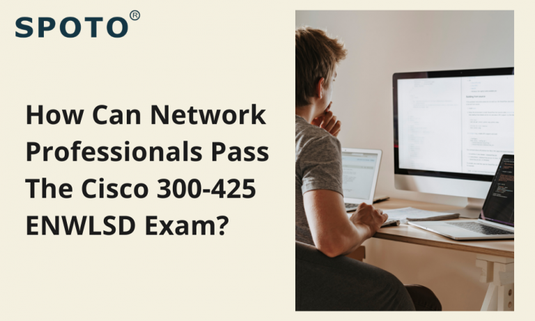 Cisco Trustworthy 300-425 Exam Content & Reliable 300-425 Real Exam