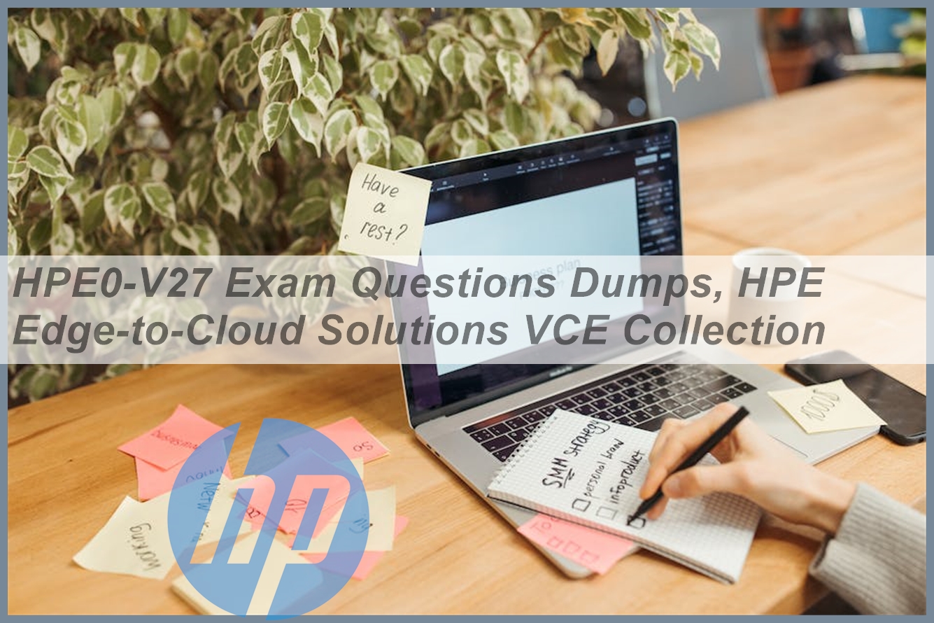 New HPE0-V27 Test Online & New HPE0-V27 Test Duration - HPE0-V27 Exam Quiz