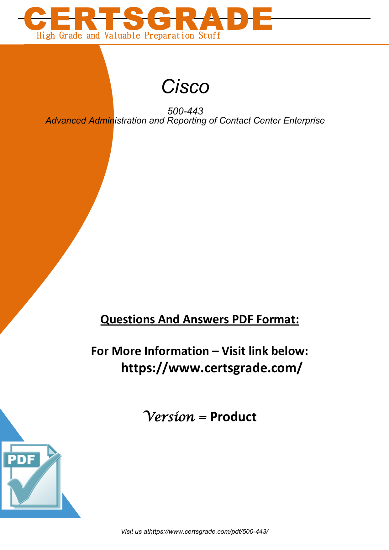 500-443 Reliable Exam Pdf, 500-443 Instant Access | Test Advanced Administration and Reporting of Contact Center Enterprise Questions