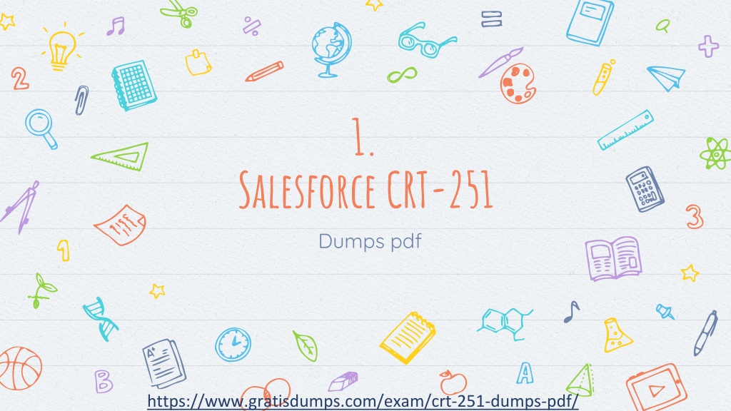 CRT-251 Test Topics Pdf, Salesforce Best CRT-251 Practice | CRT-251 Training For Exam