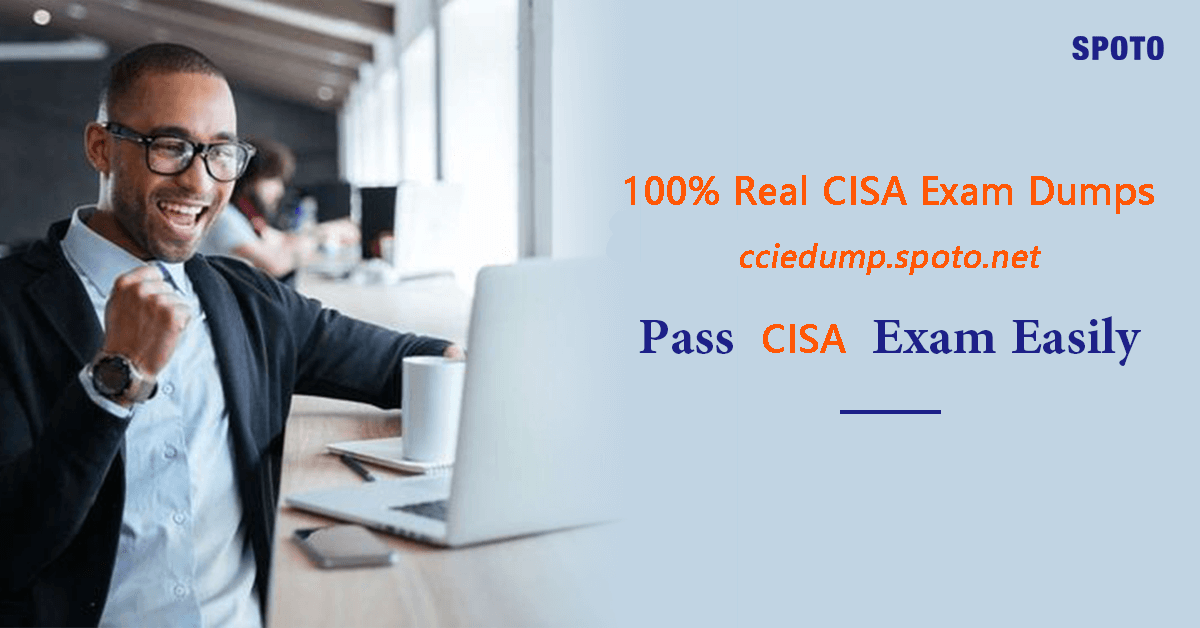 ISACA New CISA Test Test & New CISA Exam Practice