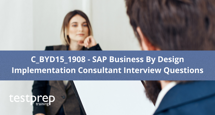 2024 C-BYD15-1908 Latest Test Fee | C-BYD15-1908 Test Result & SAP Certified Application Associate - SAP Business ByDesign Implementation Consultant Training Materials