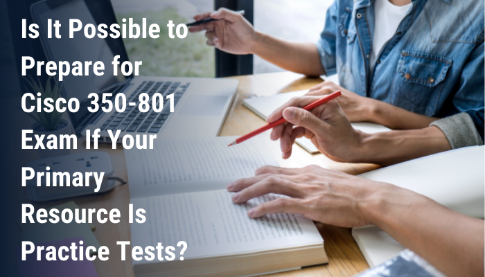 Reliable 350-701 Exam Prep, Reliable 350-701 Test Pass4sure