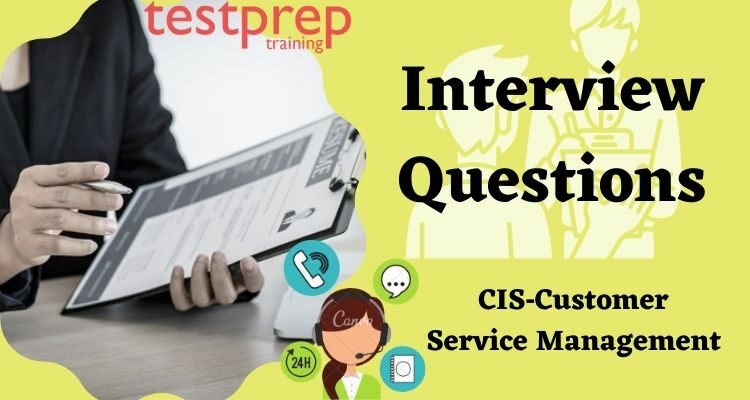 Best CIS-CSM Preparation Materials - ServiceNow Valid CIS-CSM Real Test