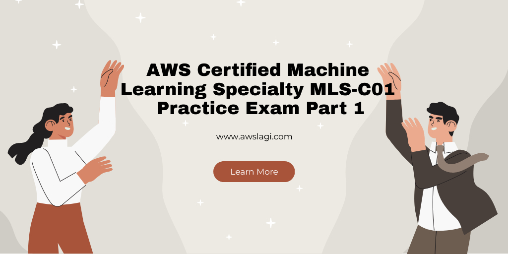 2024 MLS-C01 Test Tutorials - MLS-C01 Pdf Version, Exam AWS Certified Machine Learning - Specialty Simulator Free