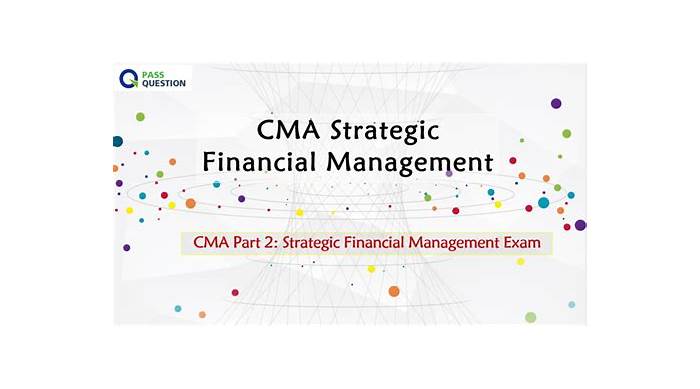 Exam CMA-Strategic-Financial-Management Objectives - Valid Test CMA-Strategic-Financial-Management Format, Test CMA-Strategic-Financial-Management Price