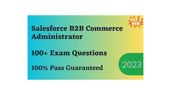 2024 B2B-Commerce-Administrator Valid Test Format & B2B-Commerce-Administrator Vce Files - Salesforce Accredited B2B Commerce Administrator Exam Exam Actual Tests