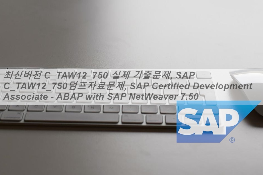 Free C-TAW12-750 Study Material & Test C-TAW12-750 Pattern - Simulations SAP Certified Development Associate - ABAP with SAP NetWeaver 7.50 Pdf