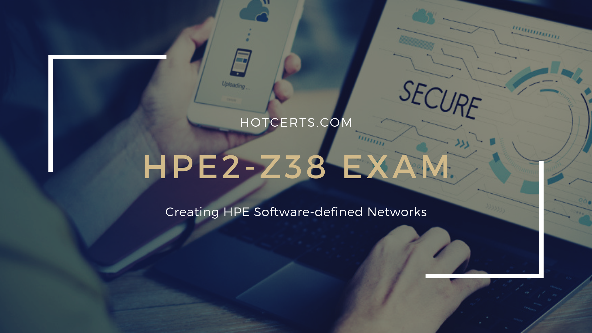 HP Latest HPE2-W09 Exam Topics, Latest HPE2-W09 Test Materials