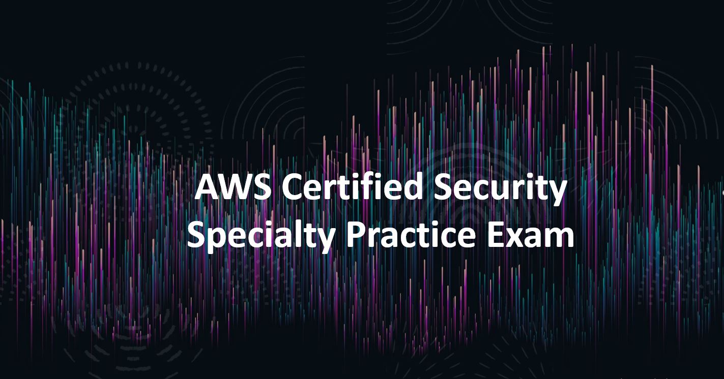 Latest AWS-Security-Specialty Test Labs, Pass AWS-Security-Specialty Exam | AWS-Security-Specialty Valid Exam Fee