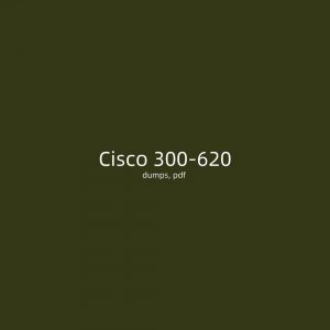 300-620 Exam Cram & Cisco Exam 300-620 Simulations - Test 300-620 Assessment