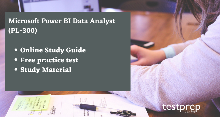 PL-300 Test Cram Review, Valid Test PL-300 Test | Microsoft Power BI Data Analyst 100% Accuracy