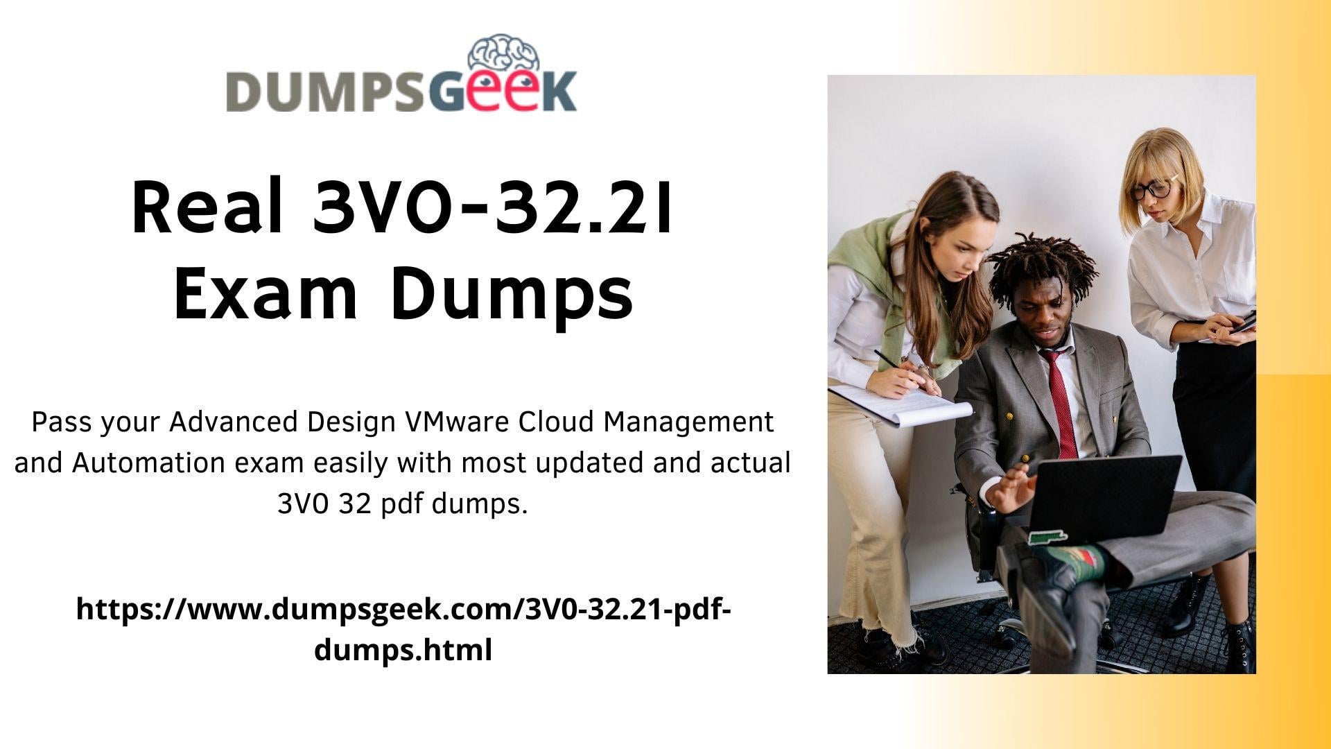 3V0-32.21 Reliable Test Prep - 3V0-32.21 Passing Score, Advanced Design VMware Cloud Management and Automation Reliable Test Duration