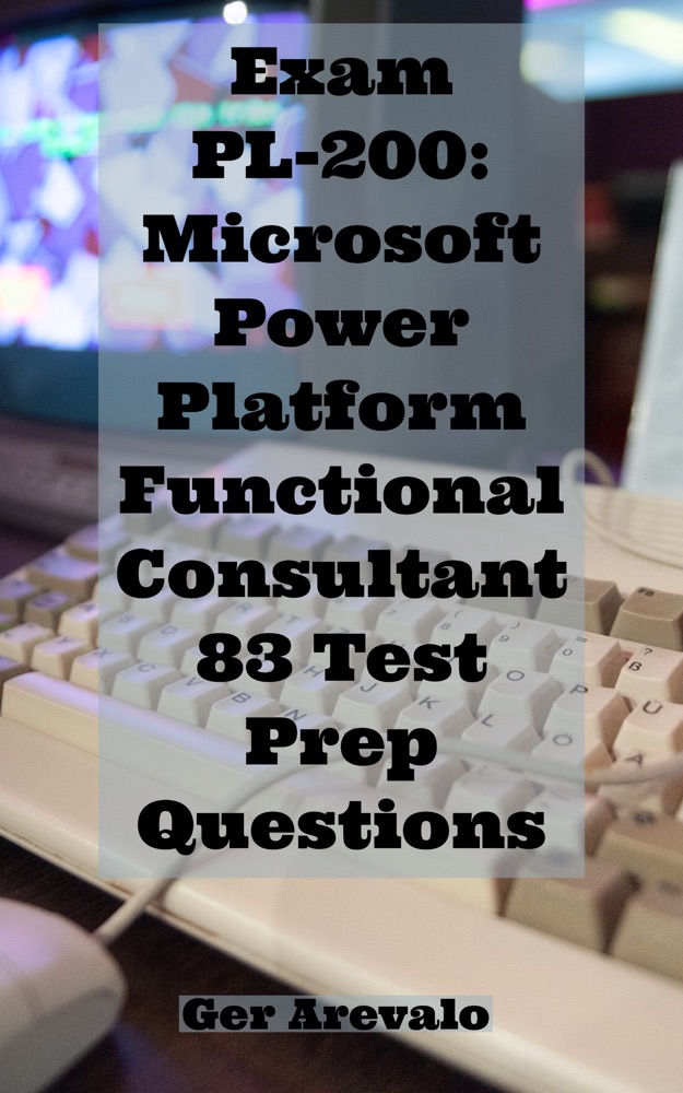 Microsoft New PL-200 Test Prep & PL-200 Brain Dump Free