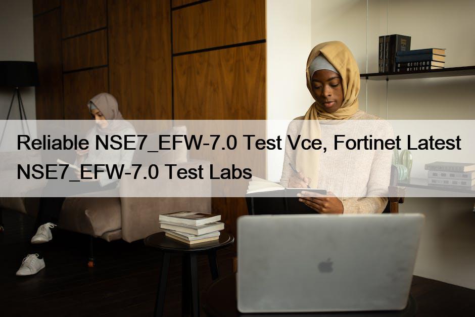 Fortinet NSE7_LED-7.0 Brain Exam, NSE7_LED-7.0 Test Valid | Valid NSE7_LED-7.0 Mock Test