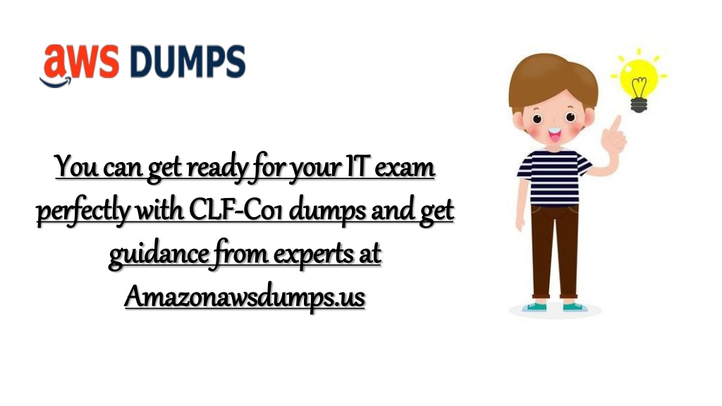 Amazon Reliable CLF-C01 Dumps Files & Guaranteed CLF-C01 Success