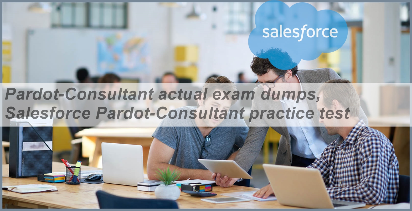 2024 Reliable Pardot-Specialist Test Voucher, Exam Dumps Pardot-Specialist Zip | Salesforce Certified Pardot Specialist Exam Study Dumps