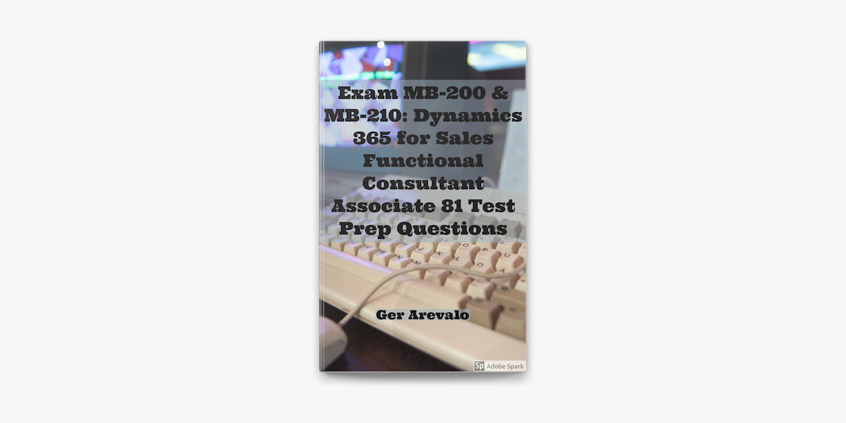 Latest MB-210 Mock Test - Vce MB-210 Test Simulator, MB-210 Guaranteed Questions Answers