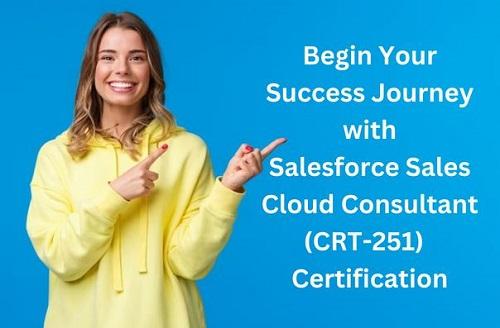 Reliable CRT-251 Exam Tutorial & Salesforce Free CRT-251 Exam Questions