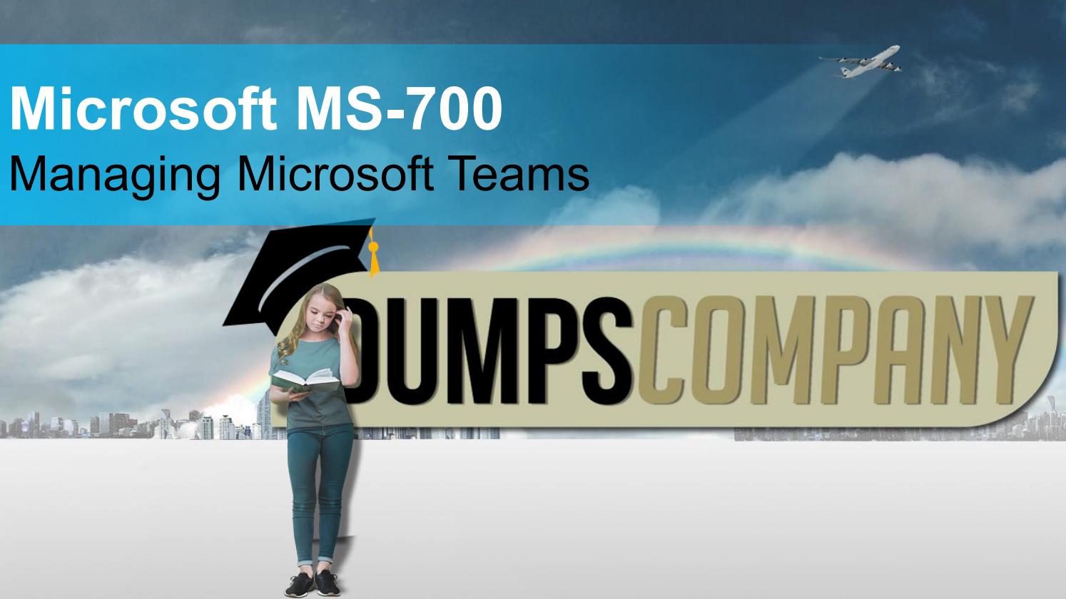 Microsoft MS-700 Exams Collection - MS-700 PDF Questions