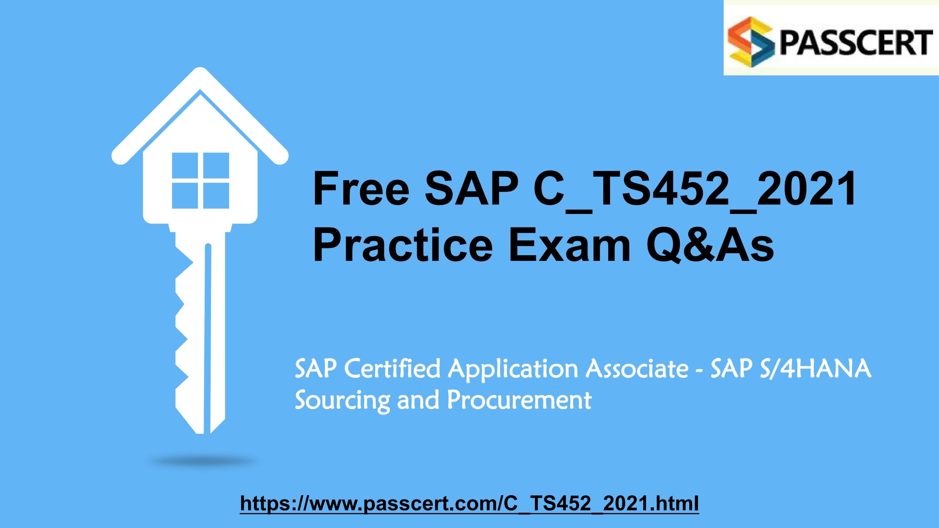 2025 C-TS452-2020 Exam Tests, C-TS452-2020 New Dumps Questions | Exam SAP Certified Application Associate - SAP S/4HANA Sourcing and Procurement Passing Score