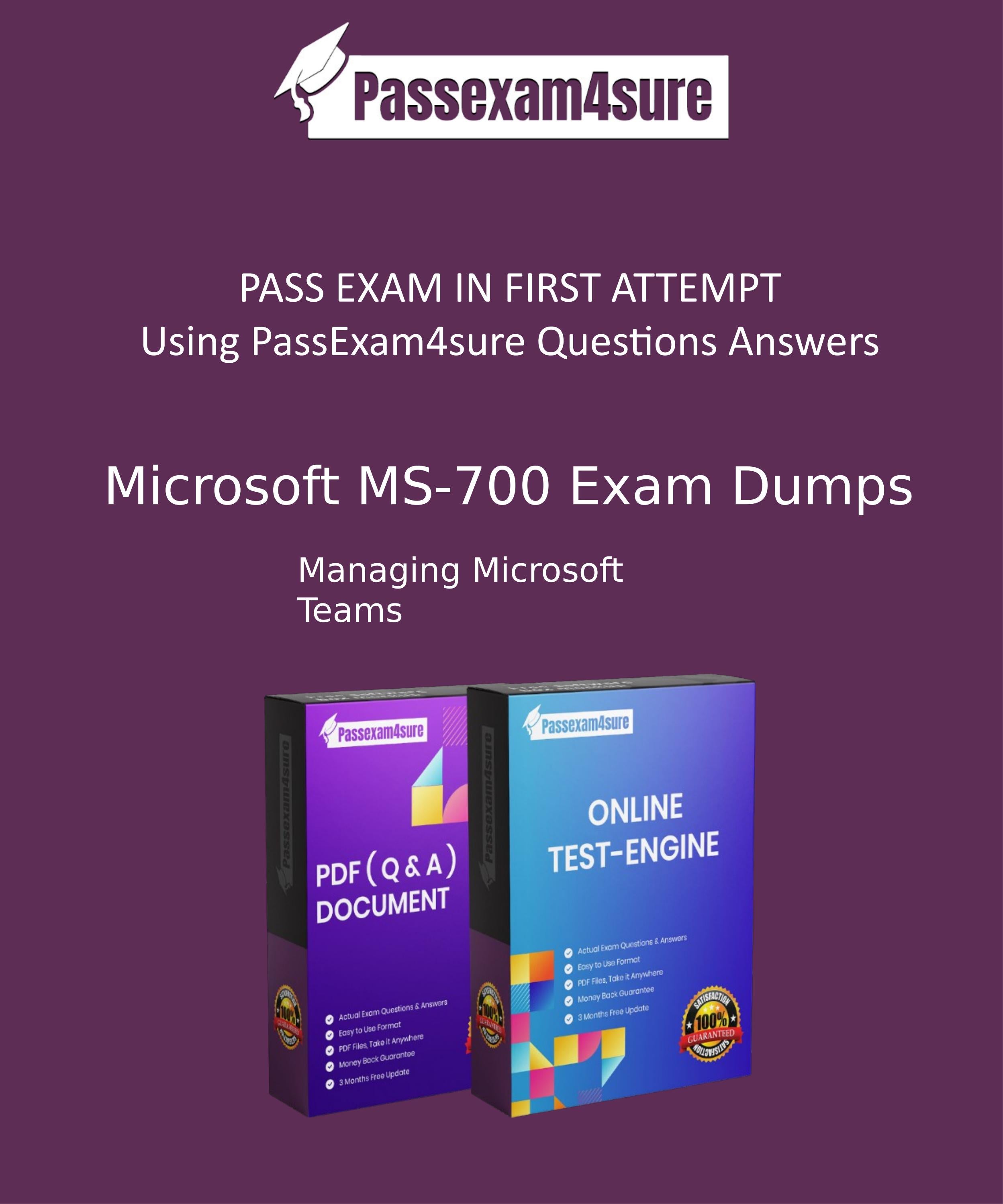 MS-700 Authorized Exam Dumps | MS-700 Free Practice Exams