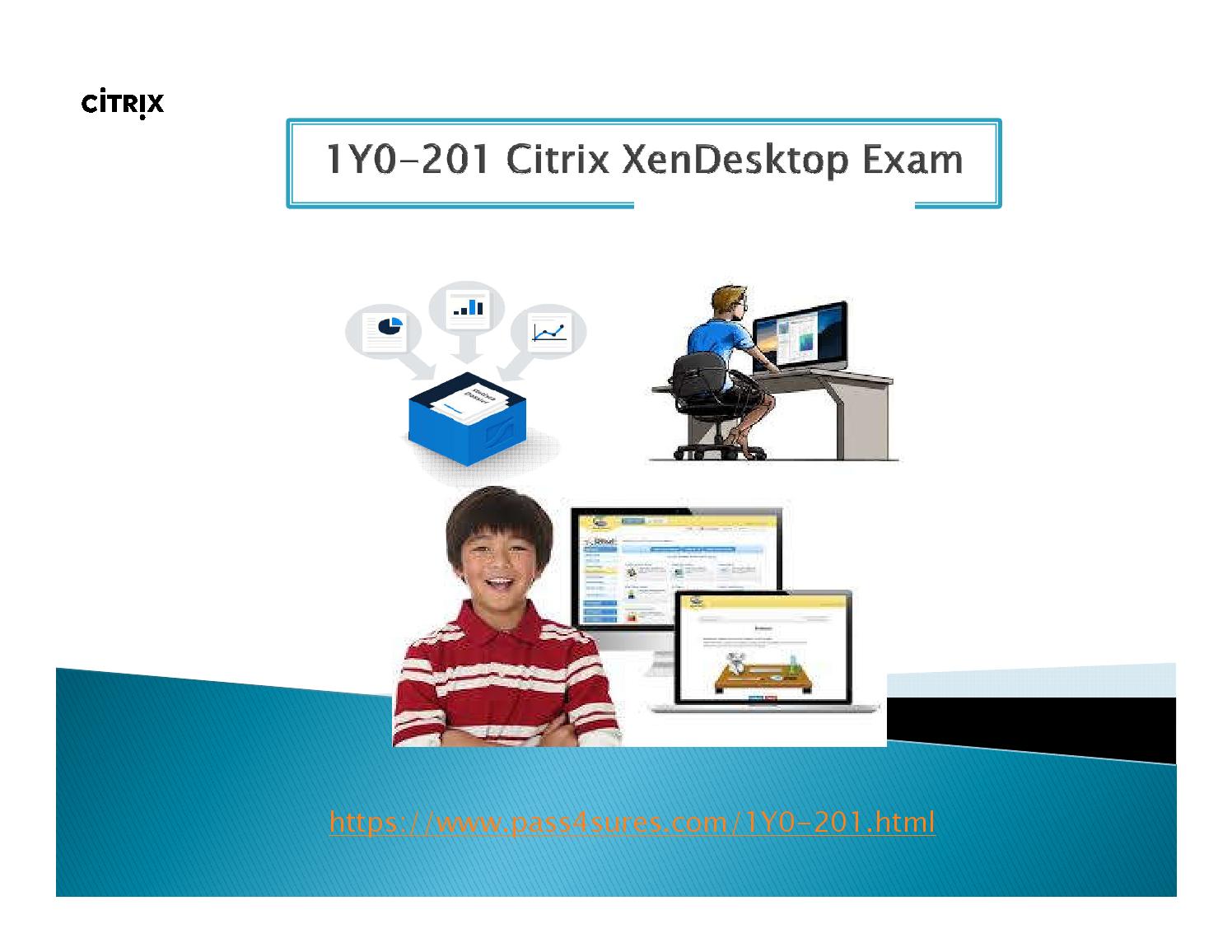 1Y0-204 Exam Pass Guide - Citrix Reliable 1Y0-204 Test Experience