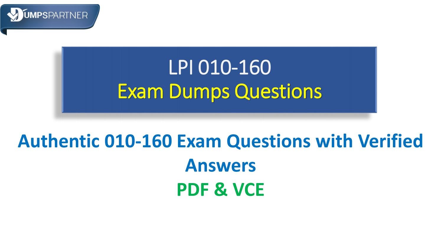 Lpi New 010-160 Test Review & Reasonable 010-160 Exam Price