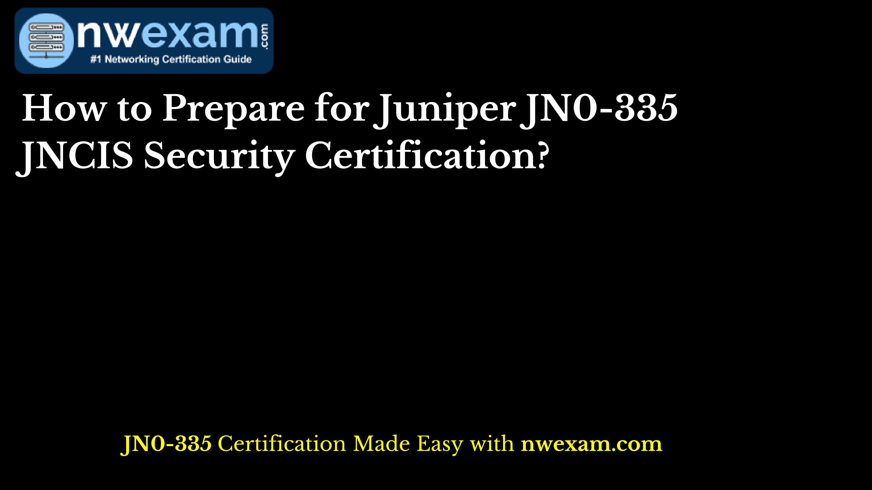 Juniper Practice JN0-335 Test - JN0-335 Actual Test Pdf